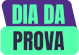Dia da Prova